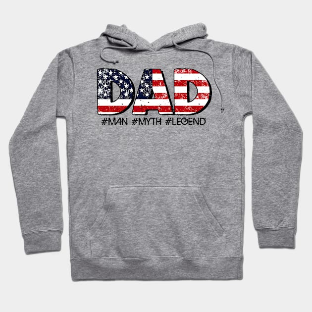 American Flag Dad fathers day gift for husband dad Hoodie by KawaiiFoodArt